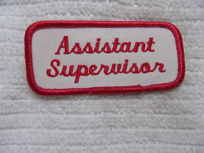 ASSISTANT  SUPERVISOR USED EMBROIDERED  SEW ON NAME PATCH TAGS ASSORTED COLORS 