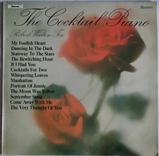 Robert Walton Trio ‎– The Cocktail Piano 12" Vinyl LP 1979 Jazz Easy CHVL121 UK