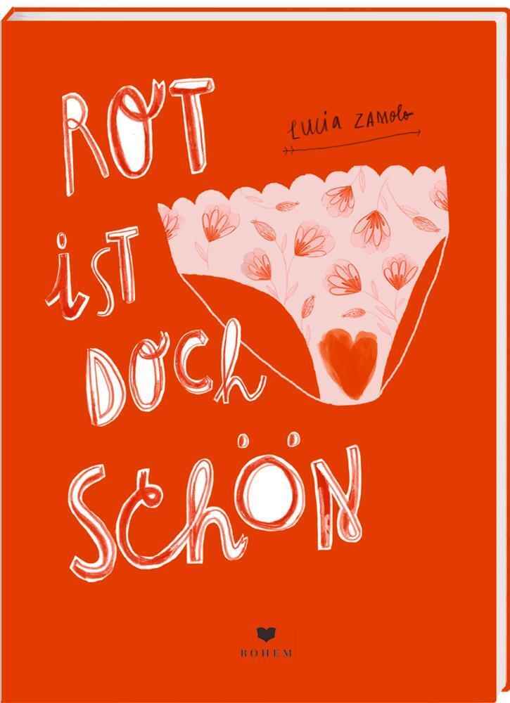 Thumbnail - Rot Ist Doch Schön Fun & Facts Rund Ums Thema Menstruation Lucia