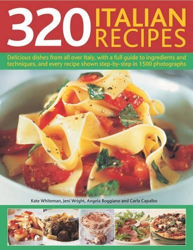 320 Italian Recipes by Kate Whiteman - 9781844769001