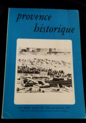 Historische Provence: Aspekte der großen Einschließung in der Provence Band XXXII 1982