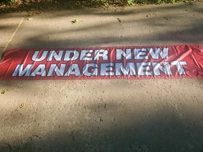 2x10 ft UNDER NEW MANAGEMENT Banner Sign - Polyester Fabric rb