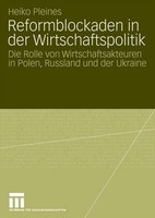 Reformblockaden In Der Wirtschaftspolitik Heiko Pleines