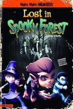 Lost in Spooky Forest by O'Reilly, Sean Patrick