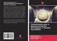 Shadia Daoud (U. A.) | ComunicaçãO Para O Desenvolvimento: EstratéGias E...