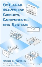 Coplanar Waveguide Circuits, Components, and Systems by Rainee N. Simons