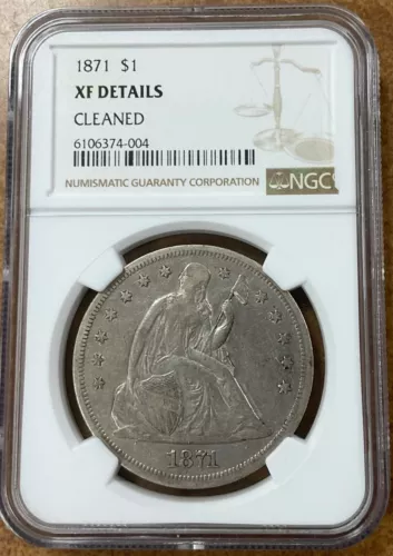 1871 $1 Seated Liberty  NGC  XF Details 