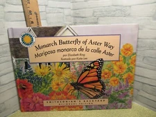 Monarch Butterfly of Aster Way / Mariposa monarca de la Via Aster / Hardcover /