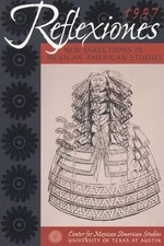 Reflexiones 1997: New Directions in Mexican A...