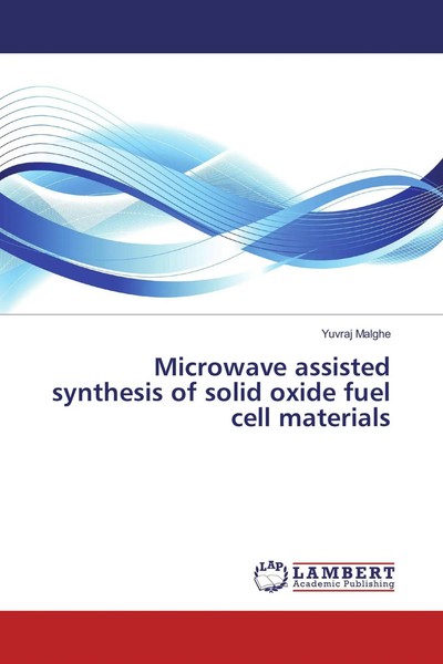 Yuvraj Malghe | Microwave Assisted Synthesis Of Solid Oxide Fuel Cell Materials-image