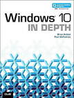 Windows 10 in Depth: Includes Video and Content Update Program by Paul McFedries, Brian Knittel (Paperback, 2015)