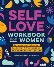 Self-Love Workbook for Women: Release Self-Doubt, Build Self-Compass - VERY GOOD