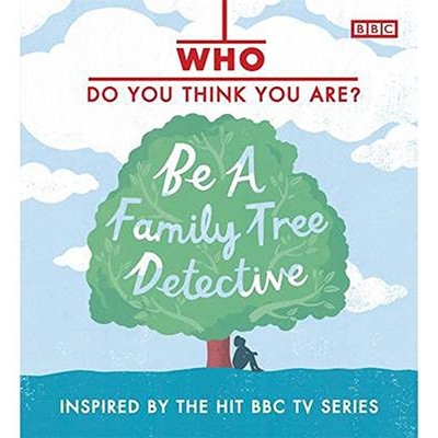 Who Do You Think You Are? Be a Family Tree Detective by Waddell, Dan Hardback