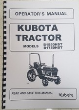 KUBOTA B1550HST B1750HST TRACTOR OPERATOR MANUAL REPRINTED COMB BOUND