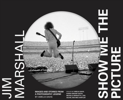 Jim Marshall Show Me the Picture by Amelia Davis HARDBACK 9781452180373