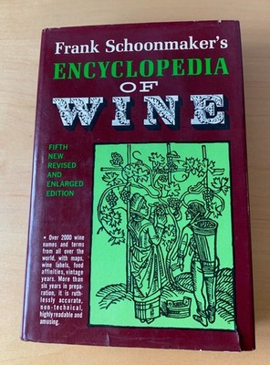 Encyclopedia of Wine - Frank Schoonmaker - Hastings House - Rev. 5th ed. - 1973