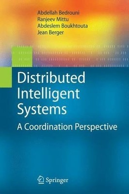 Distributed Intelligent Systems - 9781489983053