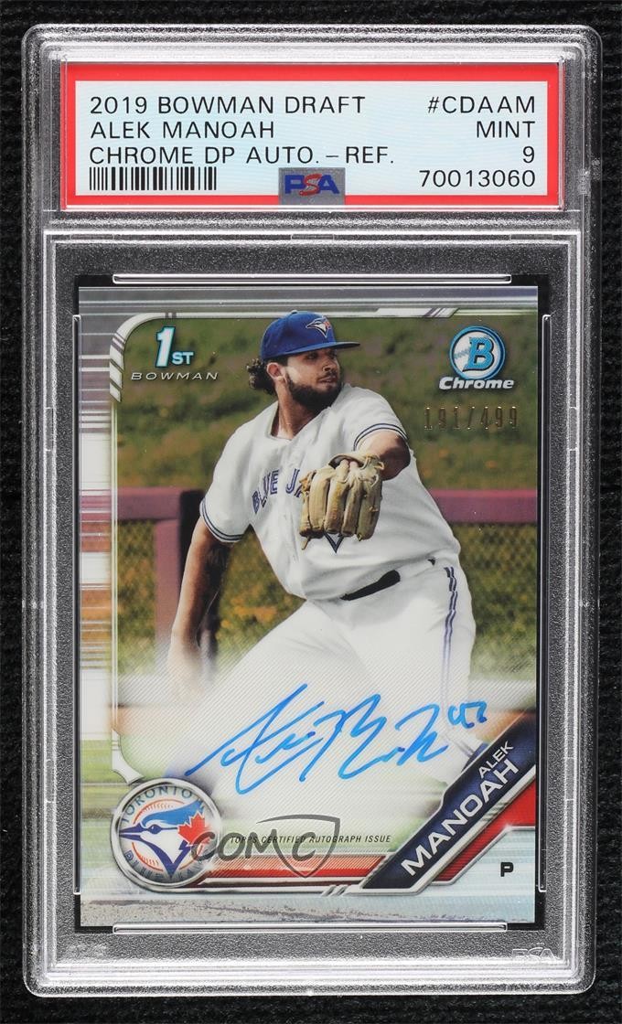 2019 Bowman Draft Chrome Pick Refractor 191/499 Alek Manoah PSA 9 MINT Auto pn8