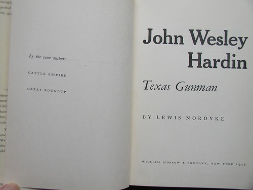 John Wesley Hardin: Texas Gunman. By Lewis Nordyke. 1957 HB in DJ 1st Edition - Picture 3 of 3
