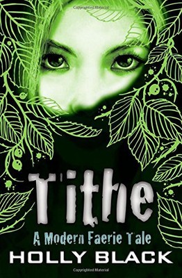 Tithe - Holly Black - Paperback - 0689860420-Very Good