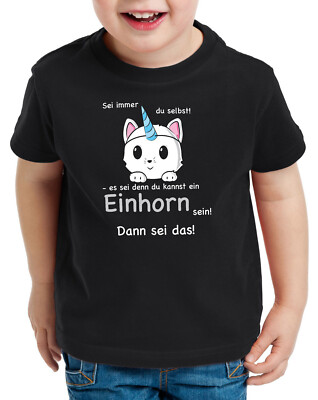 Sei immer du selbst! Einhorn Kinder T-Shirt Unicorn es sei denn Fun Spruch Katze