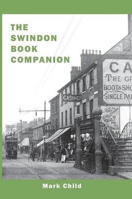 The Swindon Book Companion by Mark Child (English) Paperback Book