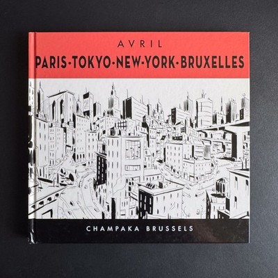 Paris Tokyo New-York Bruxelles #1871/3000 HC Limited Ed François Avril Art Book