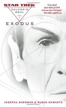 Vulcan s Soul Trilogy Book One: Exodus: Exodus v. 1 (Sta... | Buch | Zustand gut