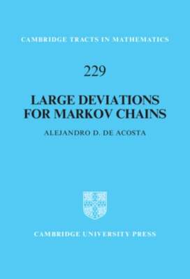 Large Deviations for Markov Chains by Alejandro D de Acosta: New