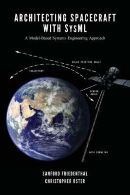Architecting Spacecraft With Sysml: A Model-Based Systems Engineering Approach