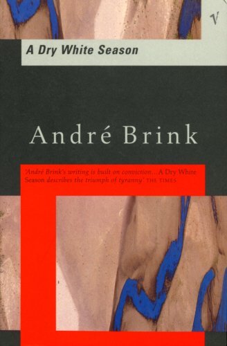 Dry White Season By André Brink