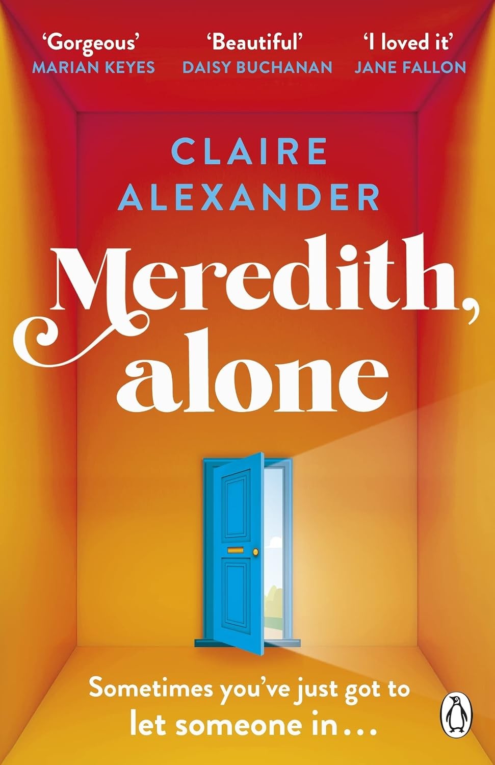 Meredith, Alone: The hopeful and uplifting debut you’ll never forget - Image 7