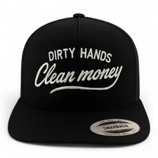 Dirty Hands Clean Money Snapback – Yupoong Black Flat Bill Embroidered Hat