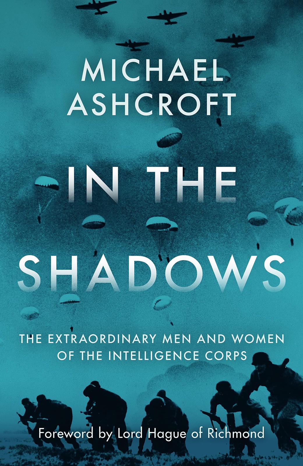 In the Shadows: The extraordinary men and women of the Intelligence Corps - Image 5