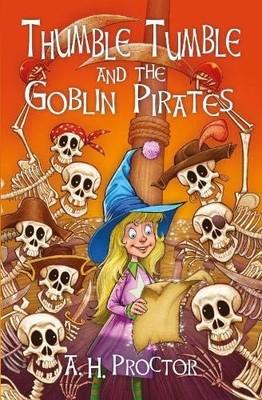 Thumble Tumble & the Goblin Pirates by Proctor, A.H. Book The Fast Free Shipping