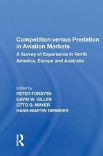Competition versus Predation in Aviation Markets by Peter For... - 9780815388135