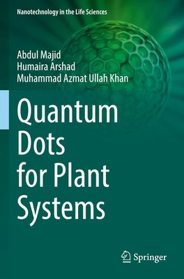 Quantum Dots for Plant Systems | Abdul Majid (u. a.) | Taschenbuch | xv | 2023