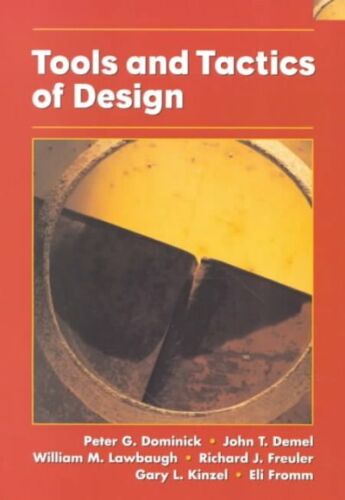 Werkzeuge und Taktiken des Designs, Taschenbuch von Dominick, Peter G. (EDT); Demel, Jo... - Bild 1 von 1