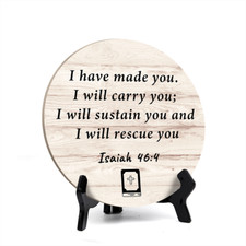 I have made you. I will carry you;I will sustain you and I will rescue you 5x5" 