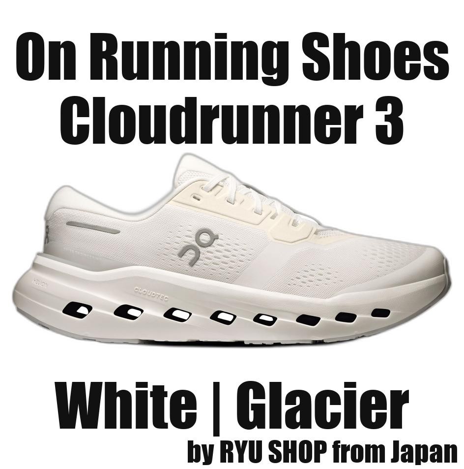 On Running Shoes Cloudrunner 3 3MG10070813 White | Glacier