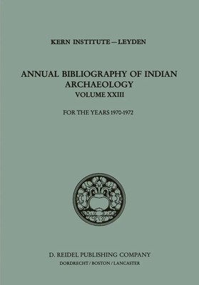 E. C. L. During Caspers (u. a.) | Annual Bibliography of Indian Archaeology