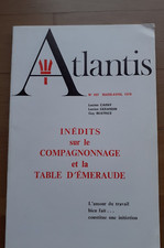 Revue Atlantis n°297 Inédits sur le Compagnonnage et la Table d'Emeraude