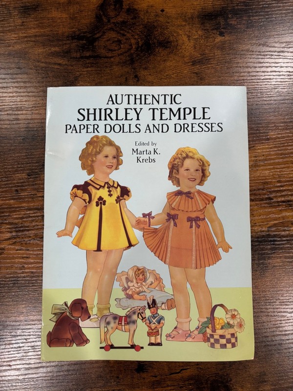 DB2 Authentic Shirley Temple Paper Dolls and Dresses Edited Marta K. Krebs 1991