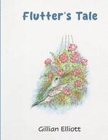 Flutter's Tale Gillian Elliott Taschenbuch Englisch 2023 EAN 9781916622173