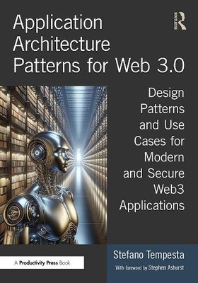 Application Architecture Patterns for Web 3.0 - 9781032794327