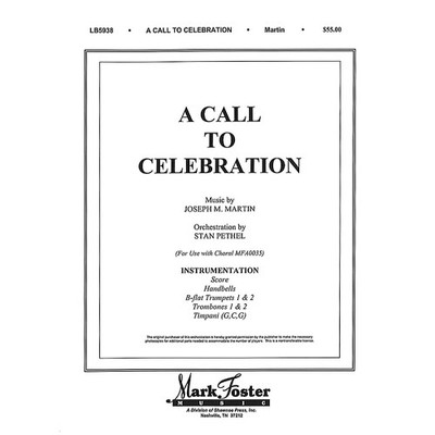 A Call to Celebration INSTRUMENTAL ACCOMP PARTS composed by Joseph M. Martin