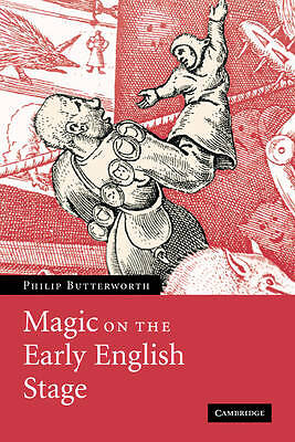 Magic on the Early English Stage Butterworth Paperback 9780521153065