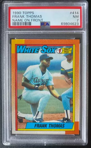 1990 Topps Frank Thomas Name on Front #414 PSA 7 White Sox