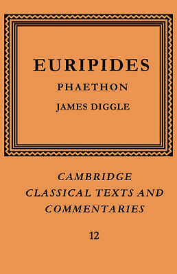 Euripides: Phaethon Euripides Diggle Paperback Cambridge University Press