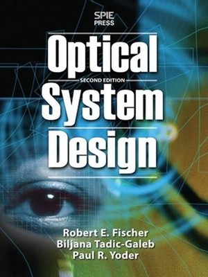 Robert Fischer Optical System Design, Second Edition (Gebundene Ausgabe)